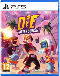 Игра Die After Sunset PlayStation 5 русские субтитры Pqube