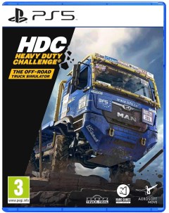 Игра Heavy Duty Challenge The Off Road Truck Simulator PlayStation 5 русские субтитры Aerosoft gmbh