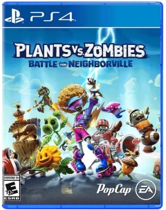 Игра Plants vs Zombies Battle For Neighborville US PlayStation 4 русские субтитры Ea