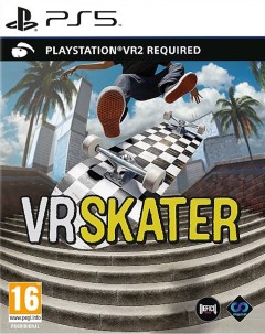 Игра VR Skater PS VR2 PS5 полностью на иностранном языке Perpetual