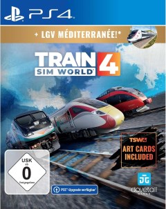 Игра Train Sim World 4 Deluxe PlayStation 4 русские субтитры Dovetail games