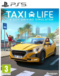 Игра Taxi Life PlayStation 5 полностью на иностранном языке Nacon