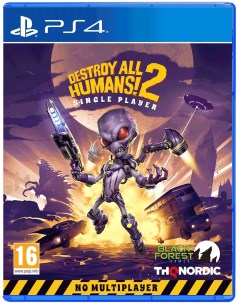 Игра Destroy All Humans 2 PlayStation 4 русские субтитры Thq nordic