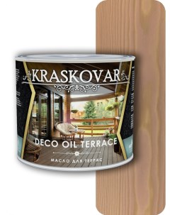 Масло для террас Deco Oil Terrace Имбирь 2 2л Kraskovar