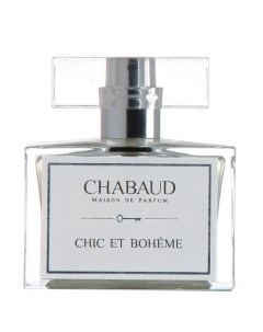 Chic et Boheme Chabaud maison de parfum