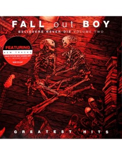 Fall Out Boy Believers Never Die Greatest Hits Volume Two LP Universal music