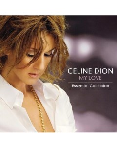 Виниловая пластинка Dion Celine My Love Essential Collection 2LP Республика