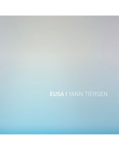 Yann Tiersen Eusa LP Мистерия звука