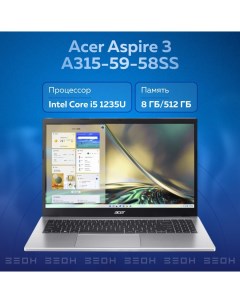 Ноутбук Aspire 3 A315 59 58SS Silver Z0000208206 Acer