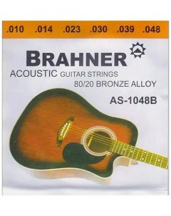 Струны для акустических гитар AS 1048B 10 48 Brahner