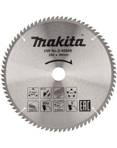 Пильный диск D 65648 по алюминию дереву пластику 260мм 1 8мм 30мм 1шт Makita