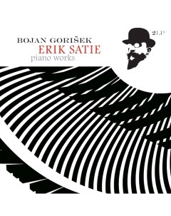 Bojan Gorisek Erik Satie Piano Works 2LP Vinyl passion classical