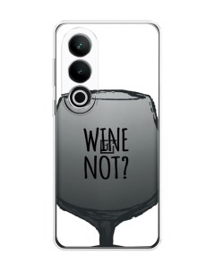Чехол на OnePlus Nord CE4 Wine not white Case place