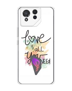 Чехол на Asus ROG Phone 8 Love is all you need Homey