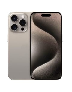 Сотовый телефон iPhone 15 Pro 1Tb Natural Titanium A3104 dual nano SIM only Apple