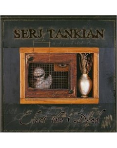 Виниловая пластинка Serj Tankian Elect The Dead Reissue 2LP Республика