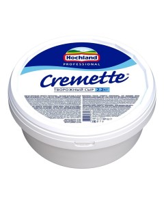 Сыр творожный Cremette Professional 65 2 2 кг Hochland