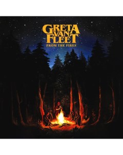 Рок Greta Van Fleet From The Fires EP Spinefarm