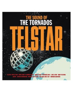 The Tornados The Original Telstar The Sounds Of The Tornadoes Медиа