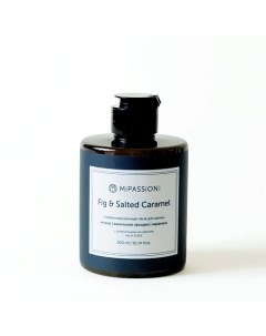 Парфюмированная пена для ванны Fig Salted Caramel 300 0 Mipassioncorp