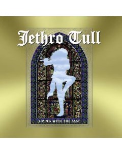 Jethro Tull Living With The Past 2LP Ear music