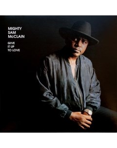 Mighty Sam Mcclain Give It Up To Love Limited 2LP Analogue productions