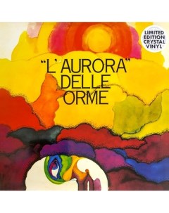 Пластинка Le Orme l aurora Delle Orme Reissue Limited Crystal Vinyl LP Iao