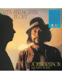 Виниловая пластинка John L Waston With White Mouse Let S Straighten It Out LP Trading places
