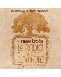 New Trolls Le Radici E Il Viaggio Continua Limited LP Bmg