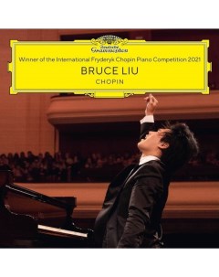 Bruce Liu Winner Of The 18th International Fryderyk Chopin Piano Com Deutsche grammophon