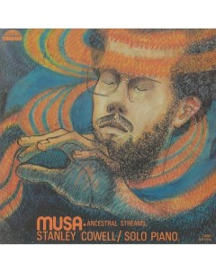 Stanley Cowell Musa ancestral Streams LP Pure pleasure