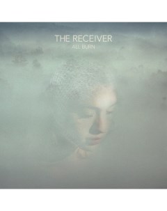 The Receiver All Burn LP Kscope