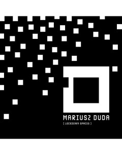Mariusz Duda Lockdown Spaces LP Kscope