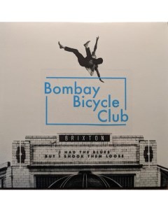 The Bombay Bicycle Club I Had The Blues But I Shook Them Loose Live At Brixton LP Universal