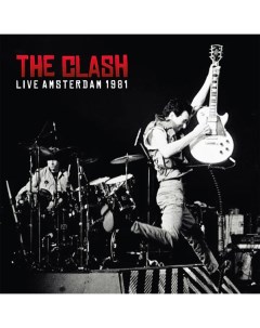 Clash Live Amsterdam 1981 2LP Ear music