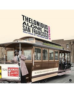 Виниловая пластинка Thelonious Monk Thelonious Alone In San Francisco LP Республика
