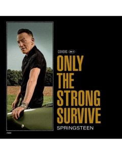Виниловая пластинка Bruce Springsteen Only The Strong Survive 2LP Республика