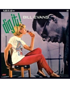 Виниловая пластинка Bill Evans Dig It LP Республика
