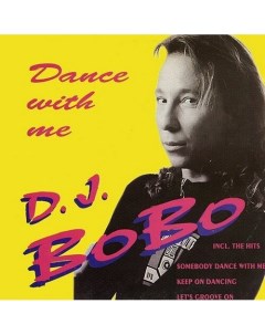 Виниловая пластинка DJ BoBo Dance With Me LP Республика