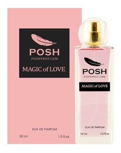 Вода парфюмерная женская MAGIC OF LOVE 50 мл Posh