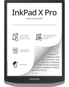 Электронная книга Ink Pad X Pro 10 3 1872x1404 E Ink Carta Touch 32Gb Wi Fi 3 2 А ч серый металлик Pocketbook