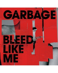 Рок Garbage Bleed Like Me Deluxe Edition Transparent Red Vinyl 2LP Bmg rights