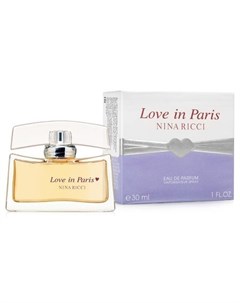 LOVE IN PARIS вода парфюмерная жен 30 ml Nina ricci