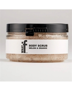 Скраб для тела MELON & ORANGE 200 What if