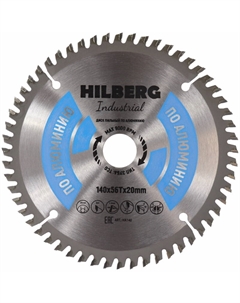 Диск пильный Industrial HA140, по алюминию 140*20*56Т Hilberg