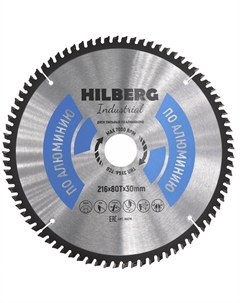 Диск пильный Industrial HA216, по алюминию, 216*30*80Т Hilberg