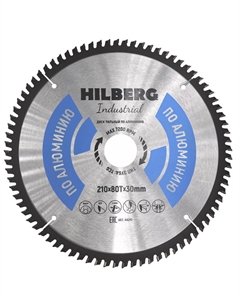Диск пильный Industrial HA210, по алюминию, 210*30*80Т Hilberg