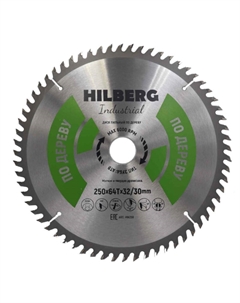 Диск пильный Industrial HW259, дерево, 250*32/30*64Т Hilberg