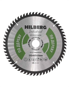 Диск пильный Industrial HW256, дерево, 255*30*60Т Hilberg