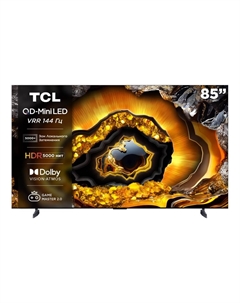 Телевизор TCL 85X955 (2023) Tcl